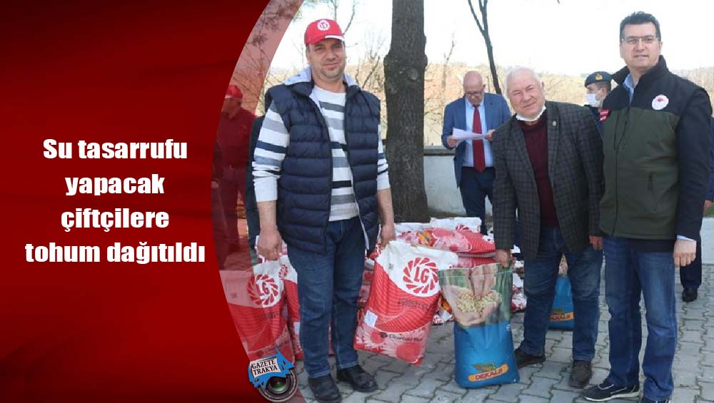 Su tasarrufu yapacak çiftçilere tohum dağıtıldı