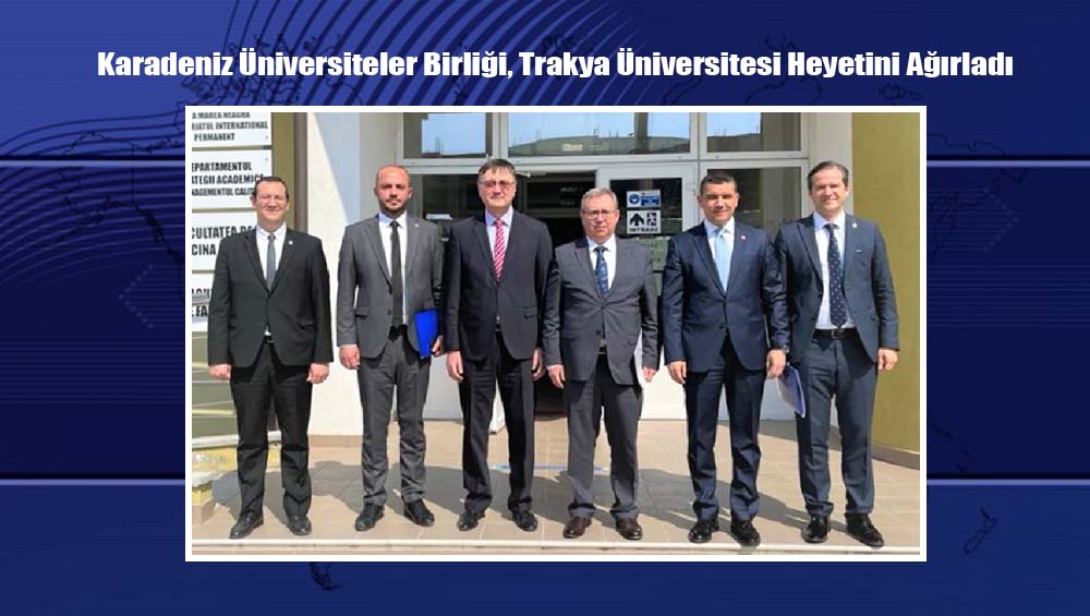 Karadeniz Üniversiteler Birliği, Trakya Üniversitesi Heyetini Ağırladı