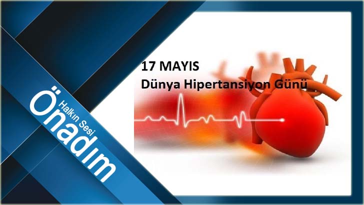 17 Mayıs 2022 Hipertansiyon Günü