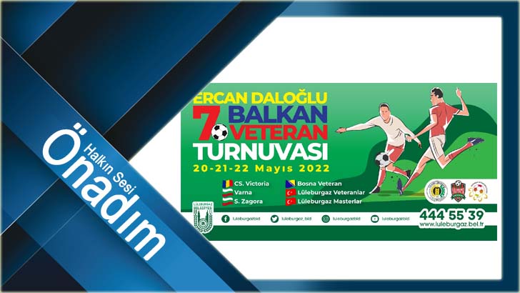7. Balkan Veteran Turnuvası başlıyor!
