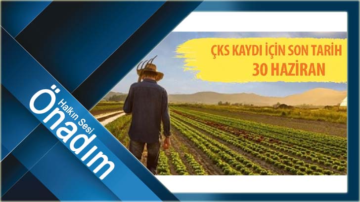 ÇKS başvurularında son gün 30 Haziran