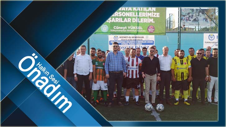 Süleymanpaşa Belediyesi çalışanları Hizmet İş Sendikası Halı Saha Turnuvası başladı