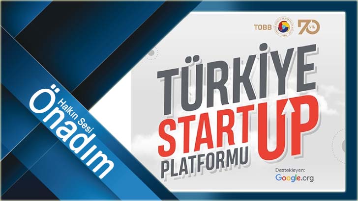 “TOBB, Türkiye Startup Platformu’nu hayata geçiriyor”