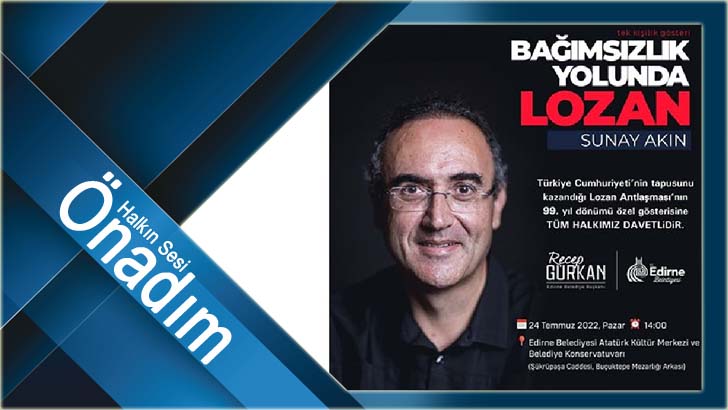 24 Temmuz’da Sunay Akın Edirne’de