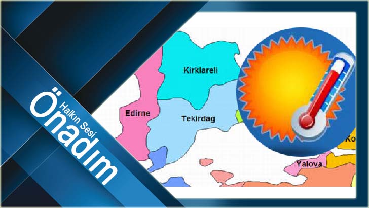Meteoroloji yüksek sıcaklık uyarısı verdi Sıcaklıklar 3 ila 5 derece artacak
