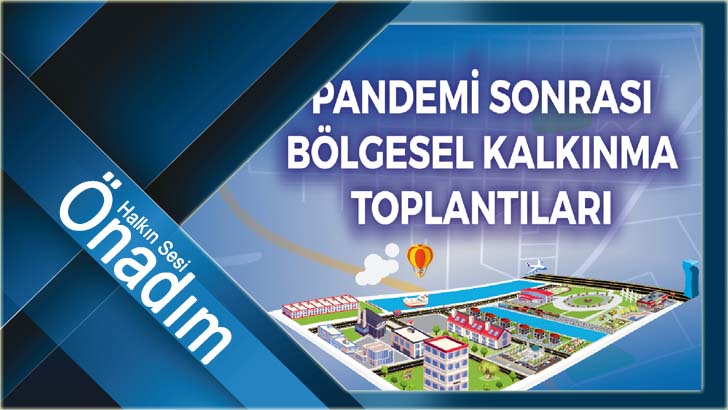 “Pandemi Sonrası Bölgesel Kalkınma Toplantıları”nın 7‘ncisi Kırklareli’nde