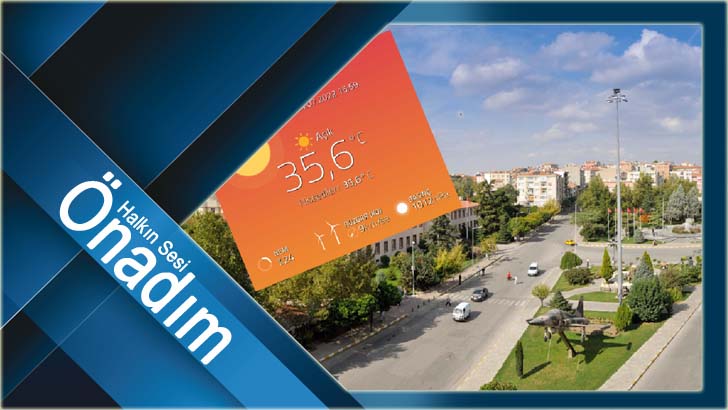 35 dereceyi gördük!