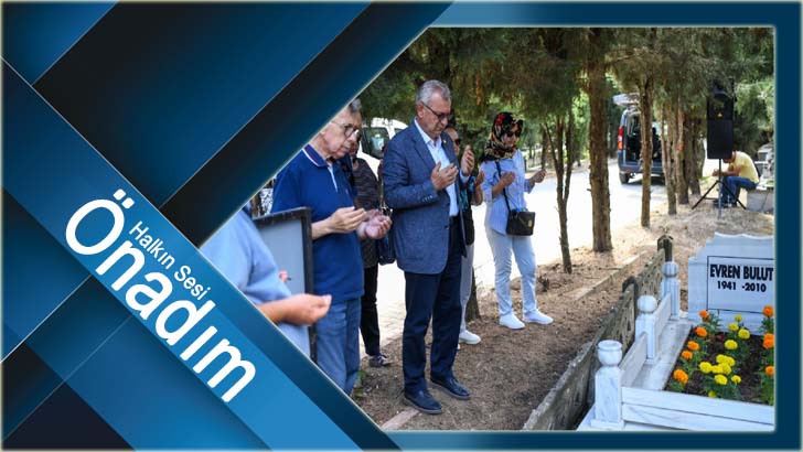 Evren Bulut, ölümünün 12. yılında anıldı