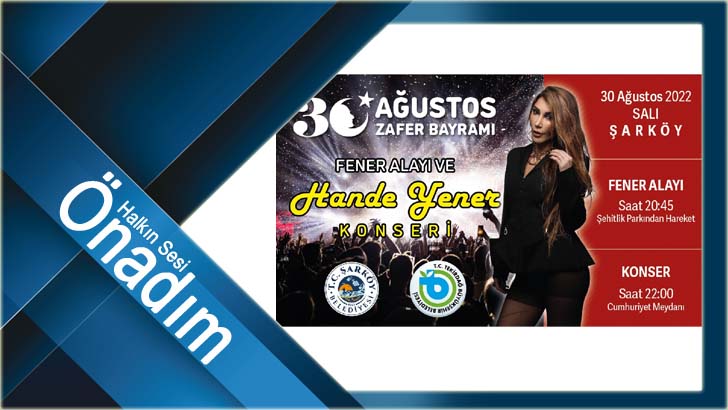 BÜYÜKŞEHİR BELEDİYESİ 30 AĞUSTOS ZAFER BAYRAMI'NI HANDE YENER KONSERİ İLE KUTLUYOR