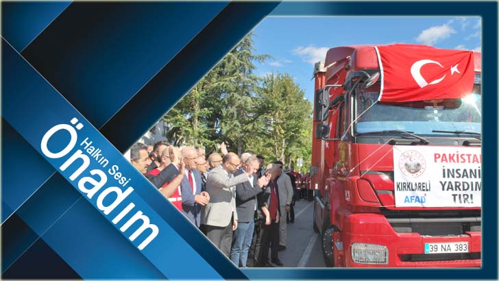 Kırklareli'nden Pakistan'a yardım tırı dualarla uğurlandı