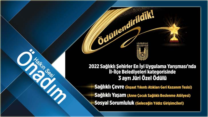 “Sağlıklı Kentler Birliği’nden Lüleburgaz’a 3 dalda ödül”