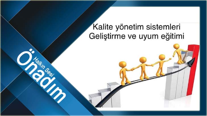 Kalite Yönetim Sistemleri Geliştirme ve Uyum Eğitimi Kursu kayıtları başladı