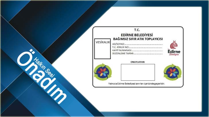 ATIK TOPLAYICILARINA 'BAĞIMSIZ SIFIR ATIK TOPLAYICISI KARTI'