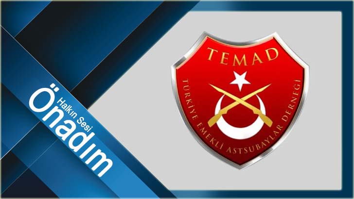 TEMAD’tan tepki; “Türk Silahlı Kuvvetleri’nin her zaman yanındayız”