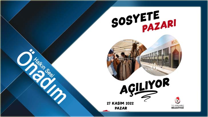 Kırklareli Sosyete Pazarı 27 Kasım’da açılıyor