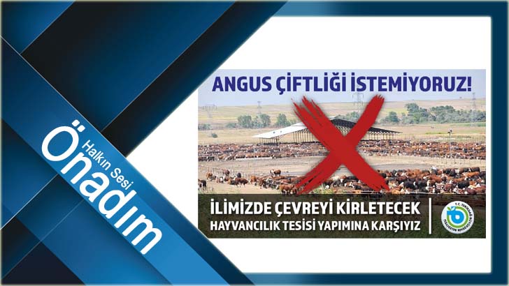 “İlimizde çevreyi kirletecek hayvancılık tesisi yapımına karşıyız”