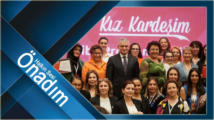 Kız Kardeşim Projesi, Girişimci Kadınlara 3 Milyon TL'lik Hibe Desteği sağladı