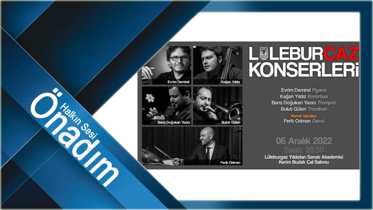 Lüleburgaz Caz Konserleri başlıyor!