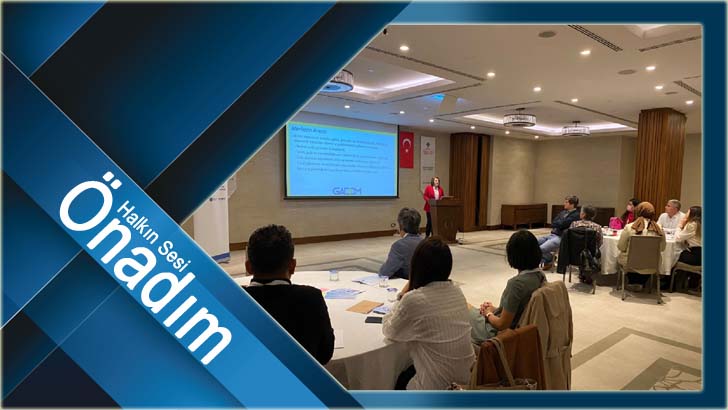 “GADOM Adana Çalıştayı” tamamlandı
