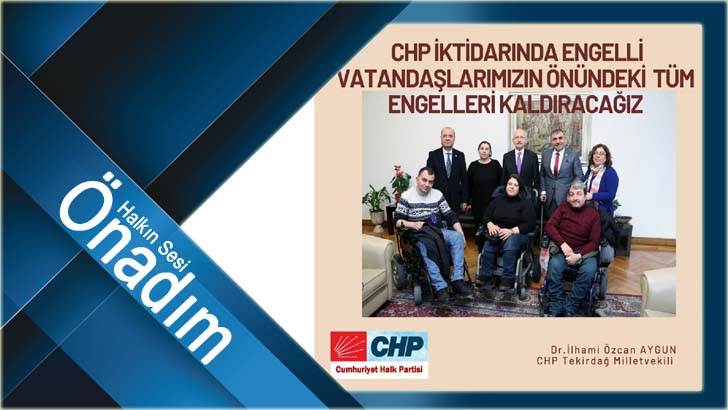 MİLLETVEKİLİ AYGUN; ENGELLERİ KALDIRALIM