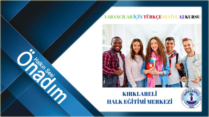 Kırklareli'nde yaşayan yabancılar için Türkçe kursu düzenlenecek