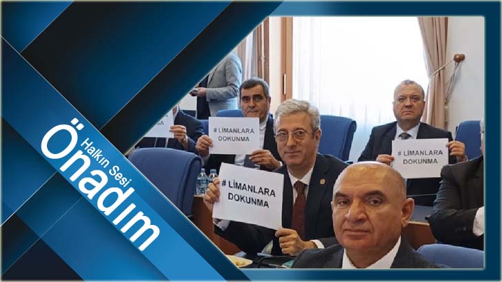 CHP TEKİRDAĞ VEKİLİ AYGUN’DAN UYARI: “LİMANLARIMIZA DOKUNMAYIN”