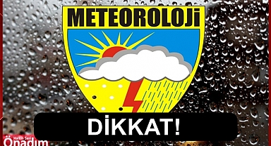 Dikkat! Meteoroloji Son Dakika Uyarısı Geçti!