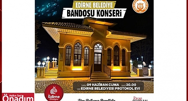 Edirne Bandosunun Konseri Heyecanla Bekleniyor 