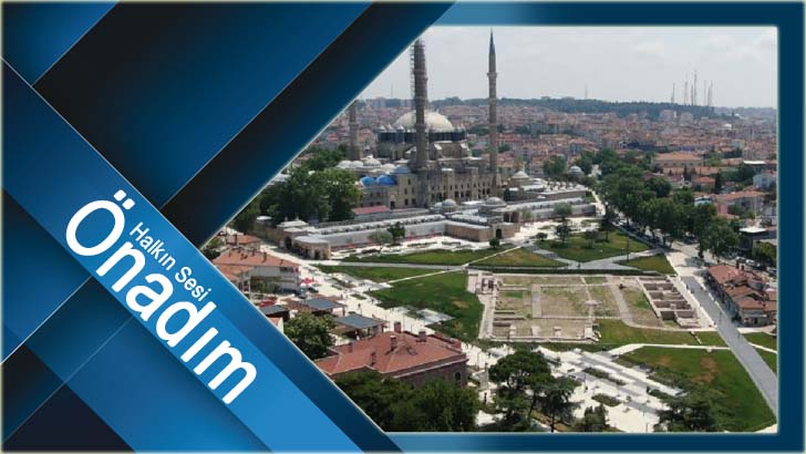 EDİRNE KENT MERKEZİ’NE 4 YENİ MAHALLE EKLENİYOR