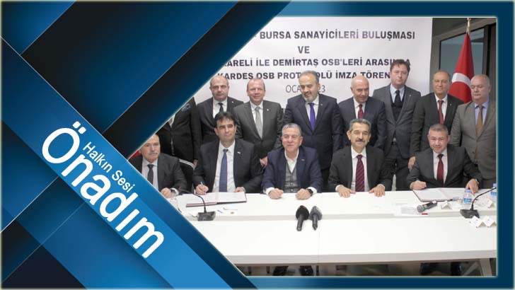 Bursa ve Kırklareli OSB’leri Kardeş oldu