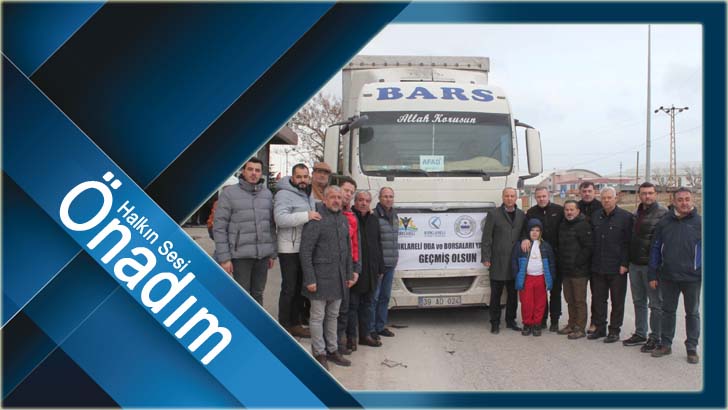 Kırklareli ile Babaeski Oda ve Borsalarından Deprem Bölgesine Yardım Eli
