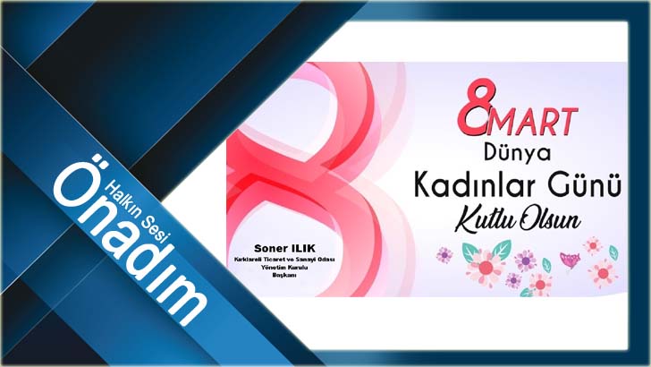 “Kadınlarımız, ülkemizin kalkınmasında büyük bir paya sahiptir”