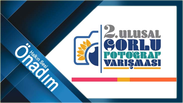 2. Çorlu Ulusal Fotoğraf Yarışması Başladı