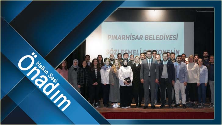 Pınarhisar Belediyesi’nde 29 sözleşmeli personel memurluğa adım attı