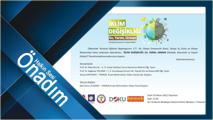 “İklim Değişikliği; Su, Tarım, Orman” Paneli yarın düzenlenecek