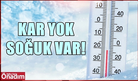 10 Gün Boyunca Sıcaklık Geceleri Eksili Derecelere Düşecek!