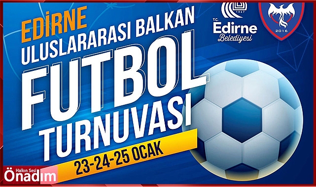 Balkan Futbol Turnuvasına davetlisiniz