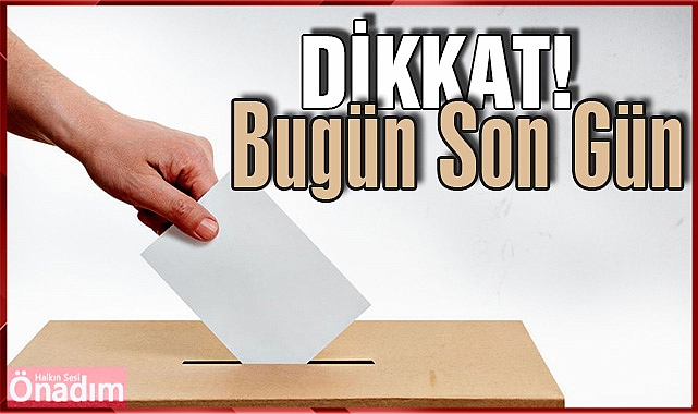 Bugün Son Gün