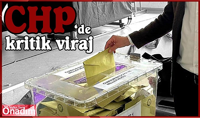 CHP'de kritik viraj bu hafta sonu