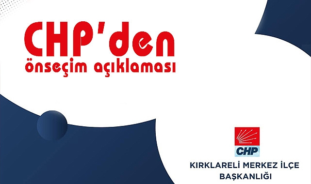 CHP'de ön seçim açıklaması