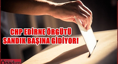 CHP Edirne'de Başkan Adayını Belirlemek İçin Önseçime Gidiyor