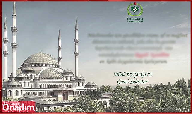 Genel Sekreter Kuşoğlu Regaip Kandili’ni kutladı