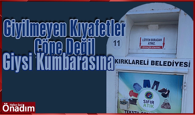 Giyilmeyen Kıyafetler Çöpe Değil Giysi Kumbarasına