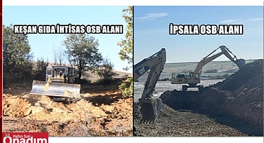 İpsala ve Keşan OSB Projelerinde Süreç Tam Gaz İlerliyor
