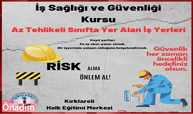 İş Sağlığı ve Güvenliği Kursu Başlıyor