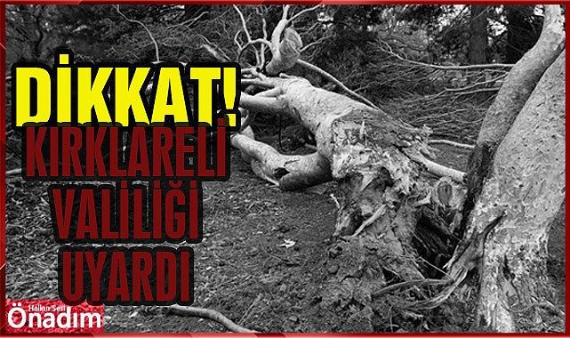 Kırklareli Valiliği Uyardı