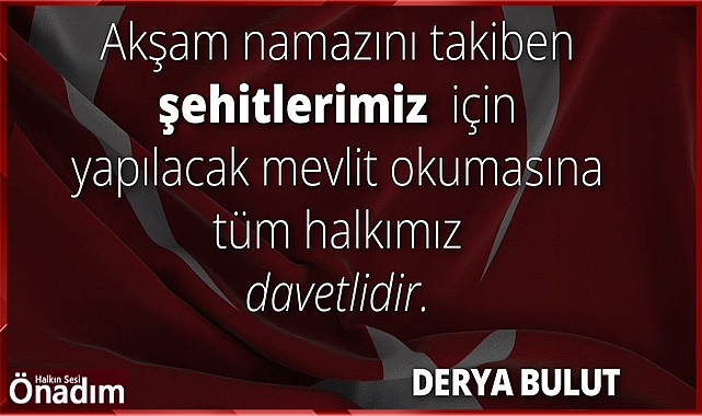 Şehitler akşam namazında dualar ile anılacak