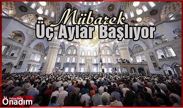 Üç Aylar Başlıyor