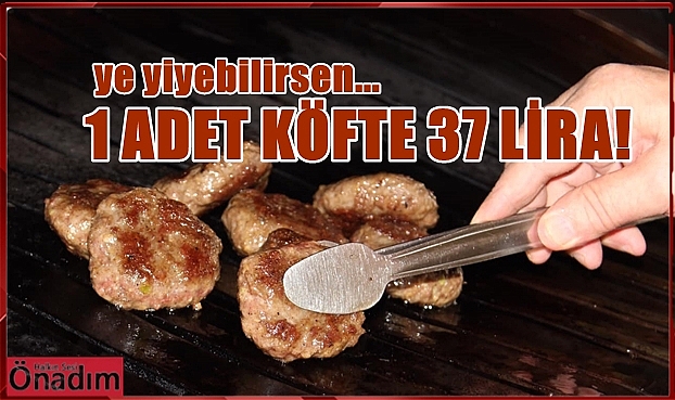 Uzunköprü Köftesinde Yeni Tarife Cep Yakıyor!
