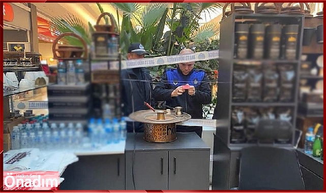 Belediye ekipleri o işletme hakkında işlem yaptı